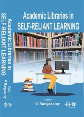 Academic Libraries in Self-Reliant Learning
