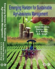 Emerging Horizon for Sustainable Agri-Business Management