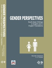 Gender Perspectives: South Asian Writing in English and in English Translations