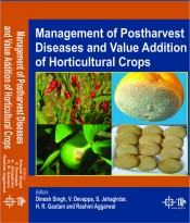 Management of Postharvest Diseases and Value addition of horticultural Crops