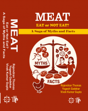 Meat : Eat Or Not Eat ?  A Saga of Myths and Facts