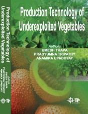Production Technology of Underexploited Vegetables