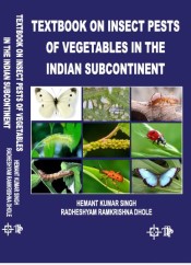 Textbook on Insect Pests of Vegetables in the Indian Subcontinent
