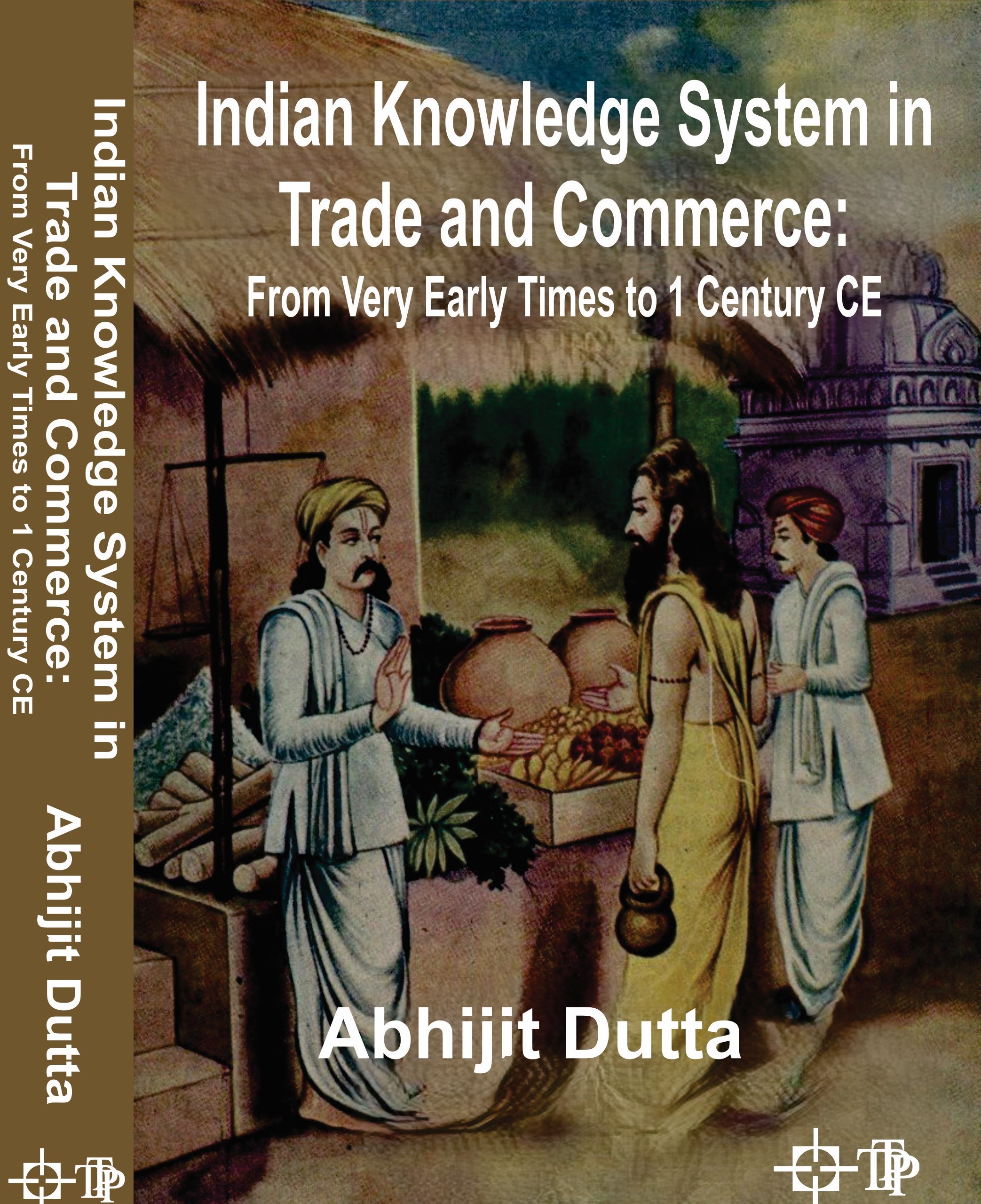 Cover of Indian Knowledge System In Trade And Commerce: From Veru Early Times To 1 Century CE