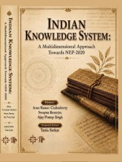 Cover of Indian Knowledge System; A Multidimensional Approach Towards NEP-2020