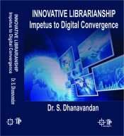 Cover of Innovative Librarianship Impetus to Digital Convergence