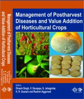 Cover of Management of Postharvest Diseases and Value addition of horticultural Crops