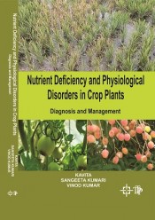Cover of Nutrient Deficiency and Physiological Disorders in Crop Plants: Diagnosis and Management