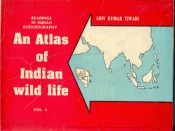 Cover of An Atlas of Indian Wild Life