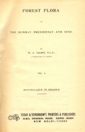 Cover of Forest Flora of the Bombay Presidency & Sind, Vol. 1 (Raunculaceae & Rosaceae) Vol. 2 (Rhizophoracea and Gramineae)