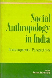 Cover of Social Anthropology in India: Contemporary Prespectives